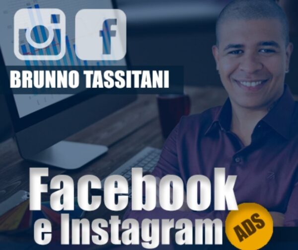 Facebook e Instagram Ads - Bruno Tassitani