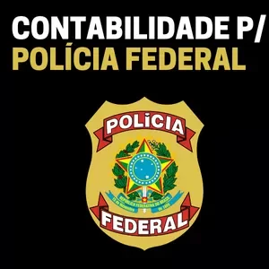 Contabilidade para Polícia Federal - Prof Gabriel Rabelo