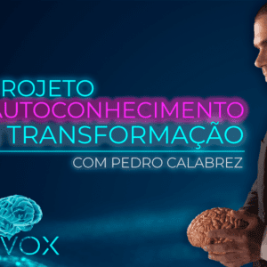 Projeto Autoconhecimento e Transformação - Pedro Calabrez