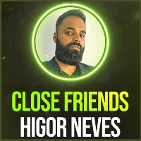 Close Friends - Higor Neves