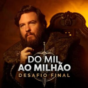 Do mil ao milhão - Desafio final