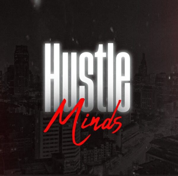 Hustle Minds - Alex Nosse