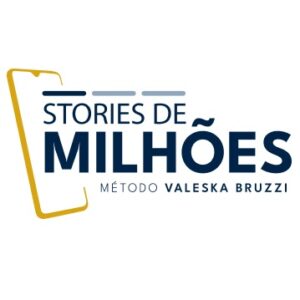 Stories de Milhões - Valeska Bruzzi