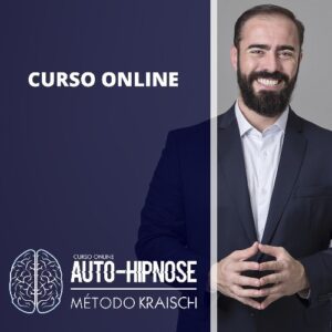 Curso Auto-Hipnose - Método Rafael Kraisch