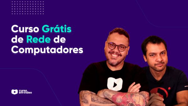 Curso de Redes de Computadores - Curso em Vídeo - Gustavo Guanabara