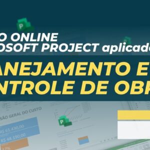 MS Project Aplicado - Planejamento de Obras - Fabrício Guimarães